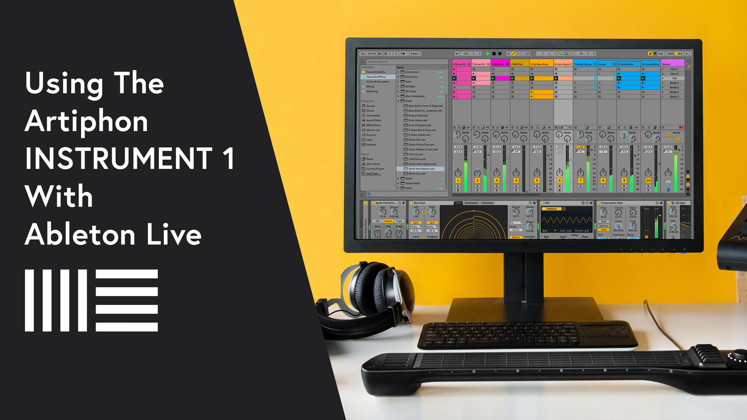 How to get the most out of  Ableton Live 10 with the Artiphon INSTRUMENT 1